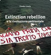 Extinction Rebellion e la rivoluzione ambientale